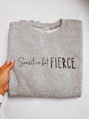 Sensitive but FIERCE
